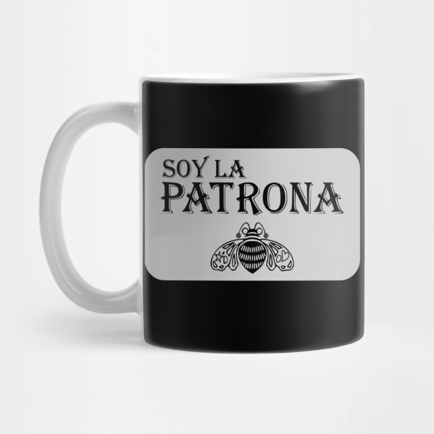 Soy La Patrona by MiamiTees305